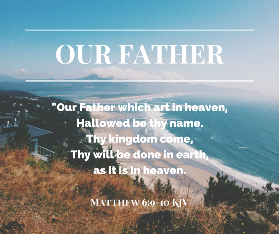 Lords-Prayer-Our-Father-Which-Art-In-Heaven-Hallowed-Be-Thy-Name-Matthew-6-9-KJV 