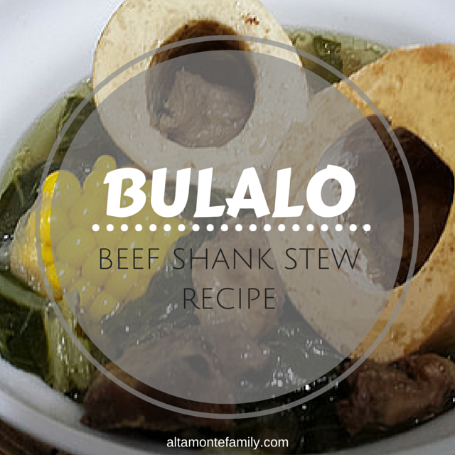 Bulalo Beef Shank Stew Filipino Recipe