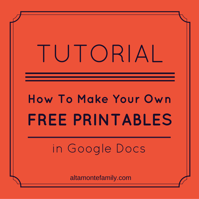How To Make Your Own Free Printables In Google Docs