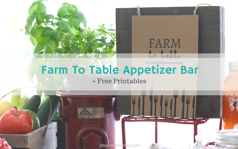 Farm To Table Appetizer Bar + Free Printables