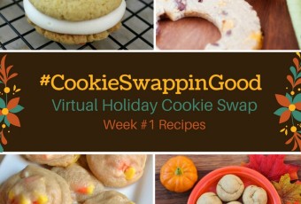 #CookieSwappinGood Week 1 Recipes - Virtual Holiday Cookie Swap