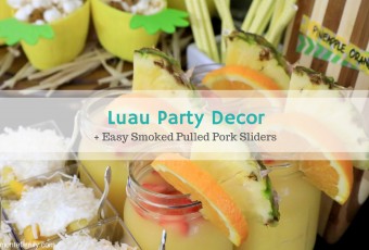 Hawaiian Luau Party Decor and Food Ideas - Pineapple Plantation Theme