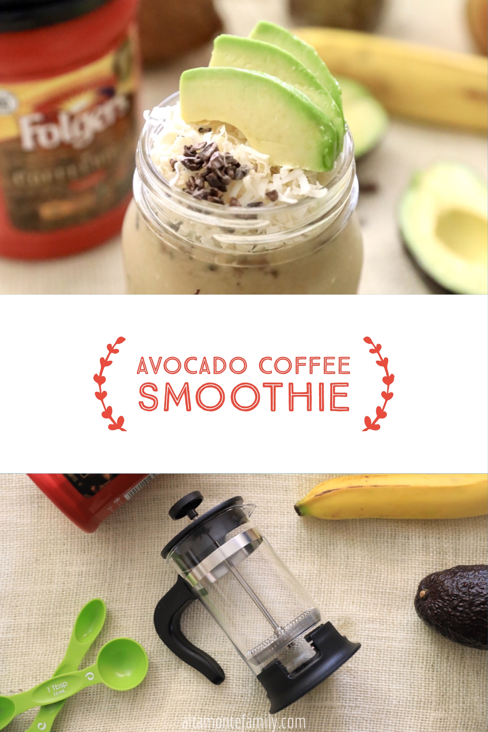 Avocado Coffee Smoothie {2 Ways} | Altamonte Family